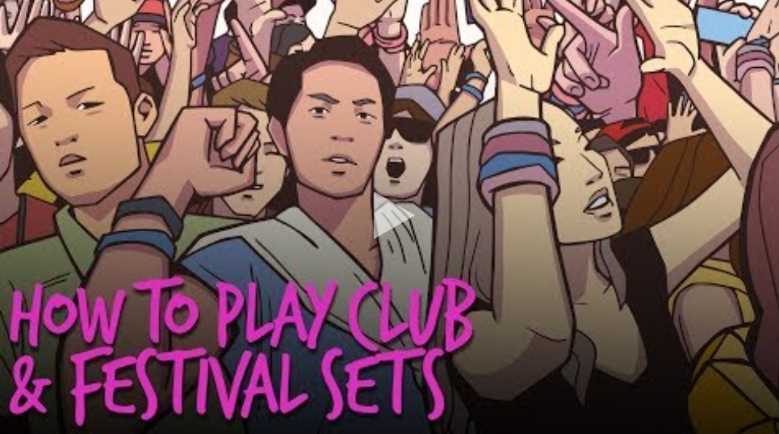 How To Play Club & Festival Sets