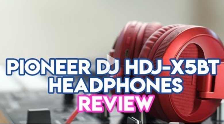 Pioneer DJ HDJ  X5BT Bluetooth Headphones Review – Best Bluetooth Headphones For DJs